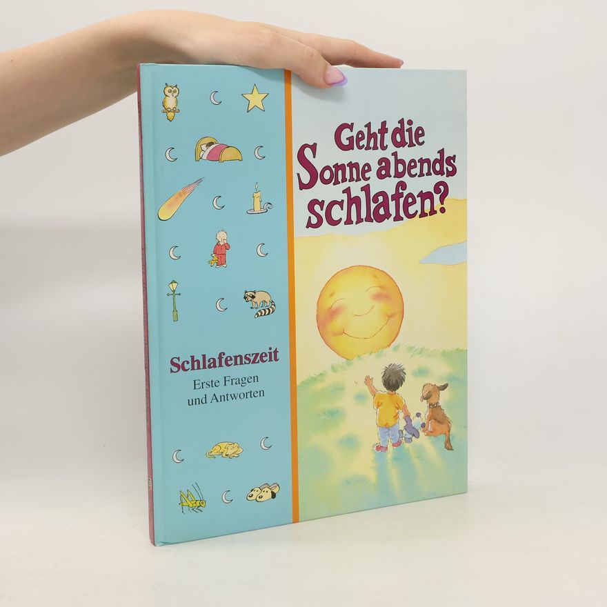 Marianne Tölle Kinder fragen ... geht die Sonne abends schlafen?