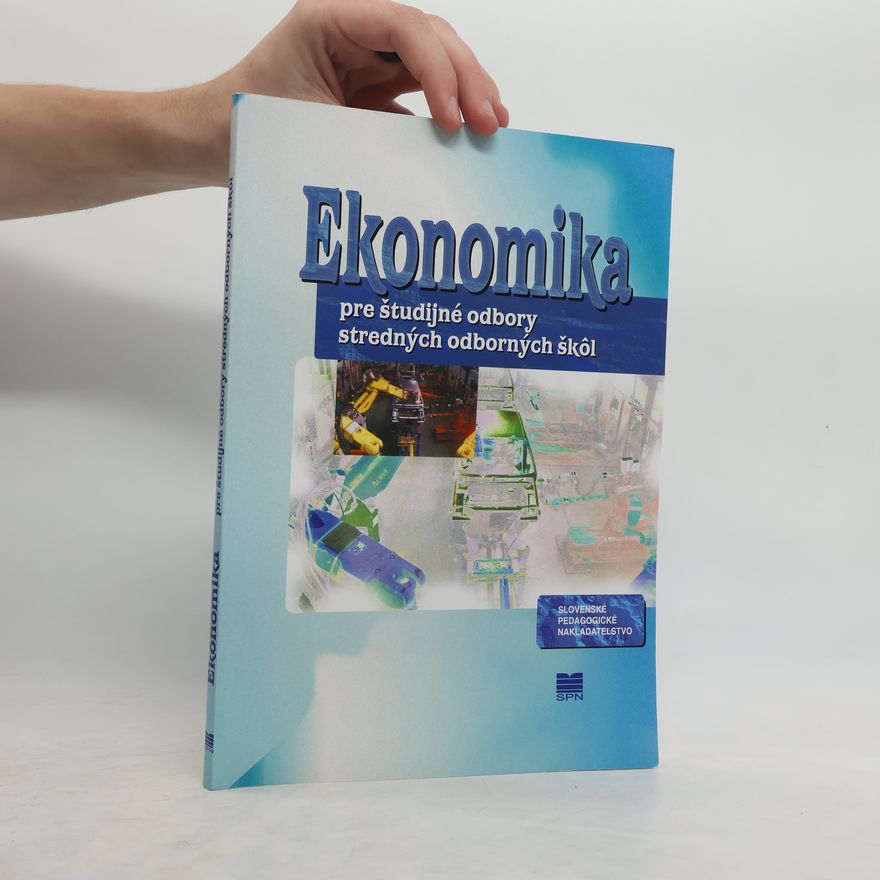 Kolektiv autorů Ekonomika pre študijné odbory stredných odborných škól