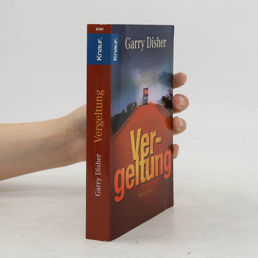 Garry Disher Vergeltung