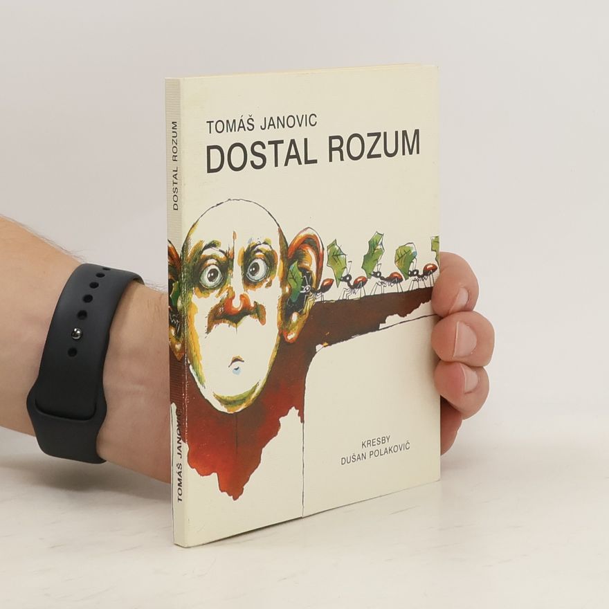 Tomáš Janovic Dostal rozum