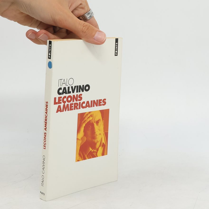 Italo Calvino Leçons américaines