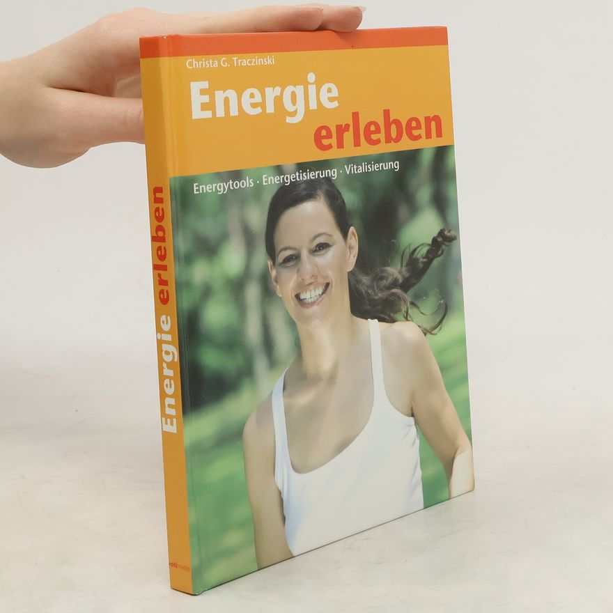 Christa G. Traczinski Energie erleben