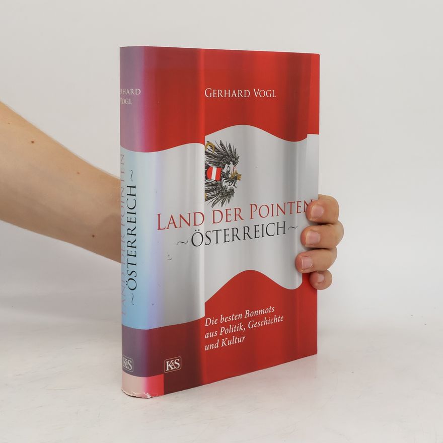 Gerhard Vogl Land der Pointen - Österreich