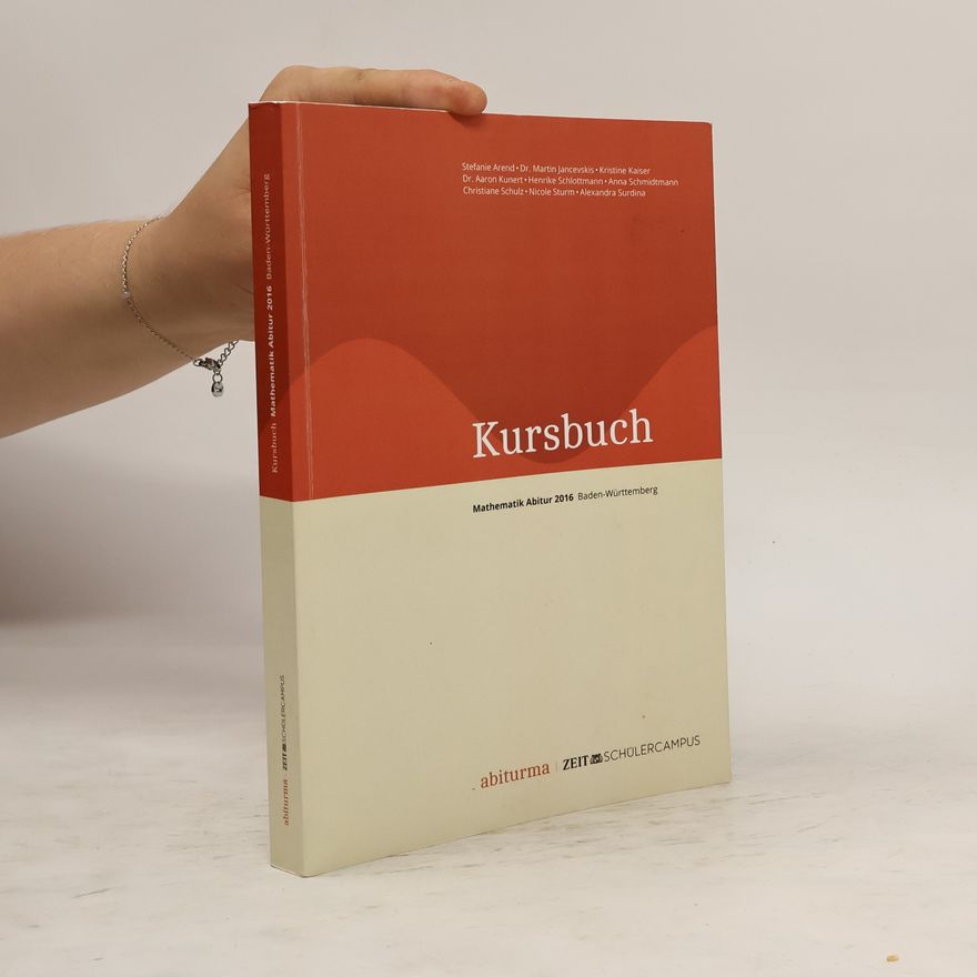 Auteurscollectief Kursbuch. Mathematik Abitur 2016. Baden-Württemberg