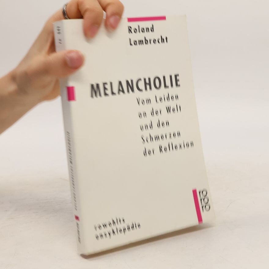 Roland Lambrecht Melancholie
