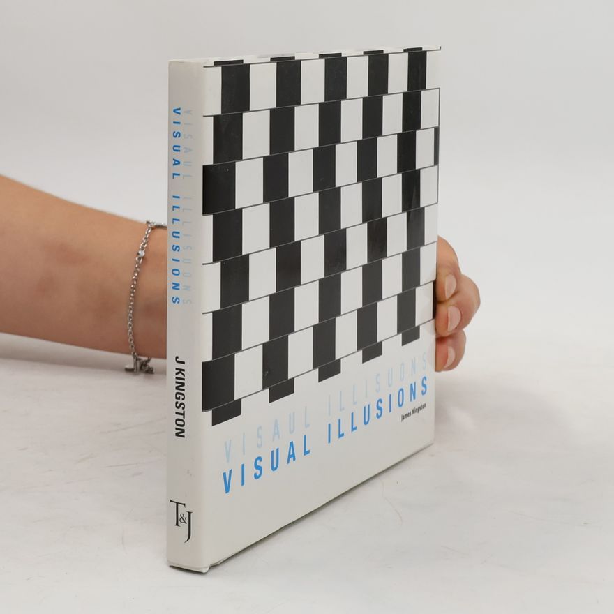 James Kingston Visual Illusions