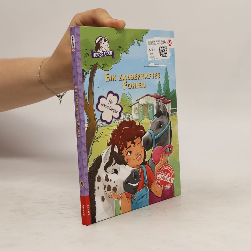 Friederike Kühn SCHLEICH® Horse Club - Ein zauberhaftes Fohlen