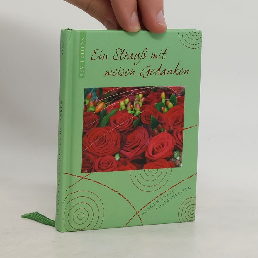Various authors Ein Strauß mit weisen Gedanken
