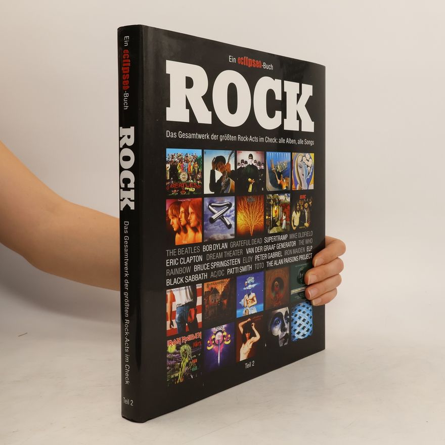 Autorenkollektiv Rock: Das Gesamtwerk der größten Rock-Acts im Check