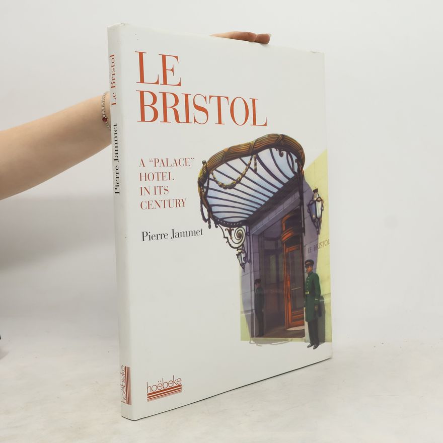 Pierre Jammet Le Bristol