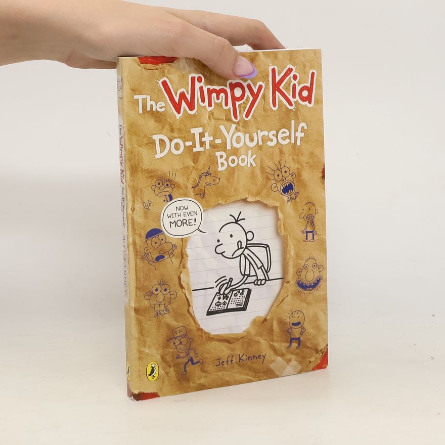 Jeff Kinney The Wimpy Kid. Do-It-Yourself Book