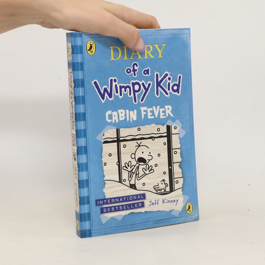 Jeff Kinney Diary of a Wimpy Kid. Cabin Fever