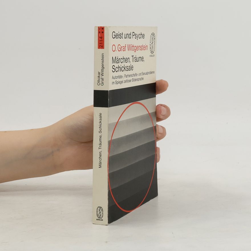 Ottokar Gunther Constantin Graf zu Sayn-Wittgenstein-Berleburg Märchen, Träume, Schicksale