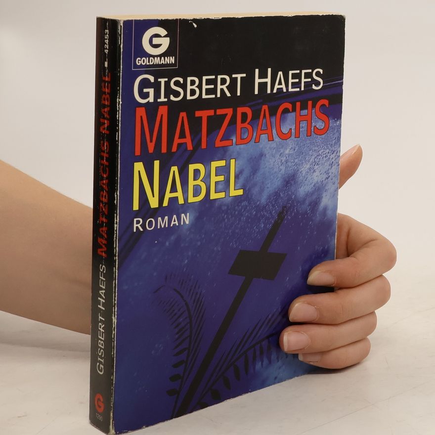 Gisbert Haefs Matzbachs Nabel