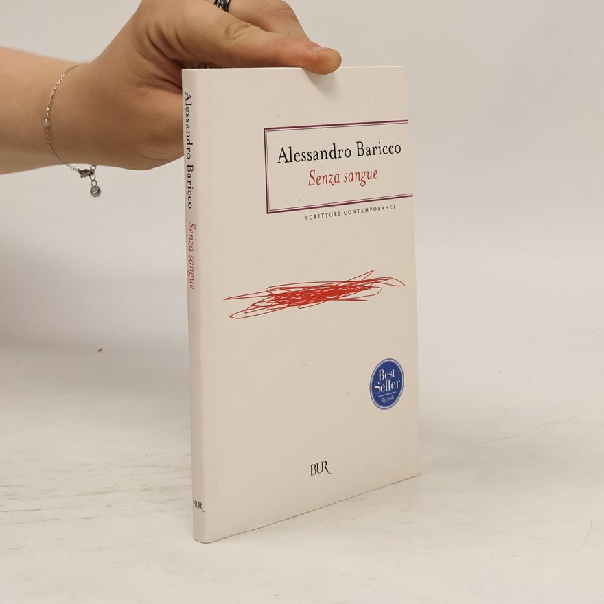 Alessandro Baricco Senza sangue