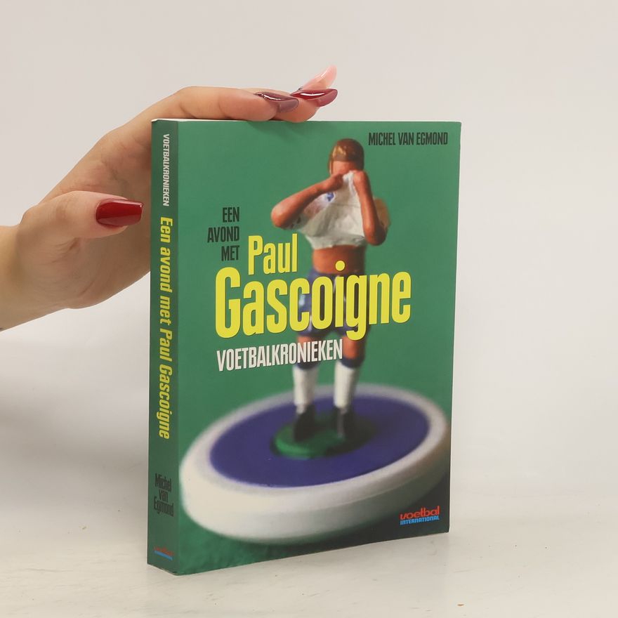 Michel van Egmond Een avond met Paul Gascoigne
