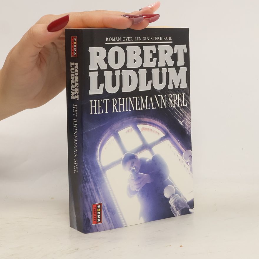 Robert Ludlum Het Rhinemann spel