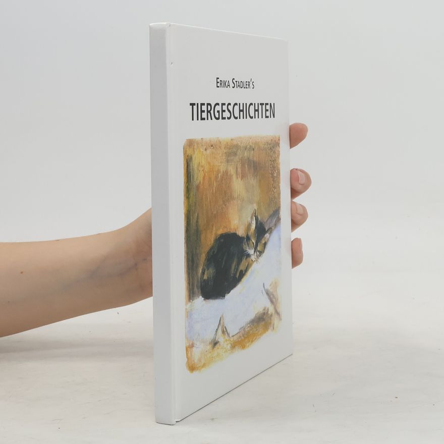 Erika Stadler Erika Stadler's Tiergeschichten