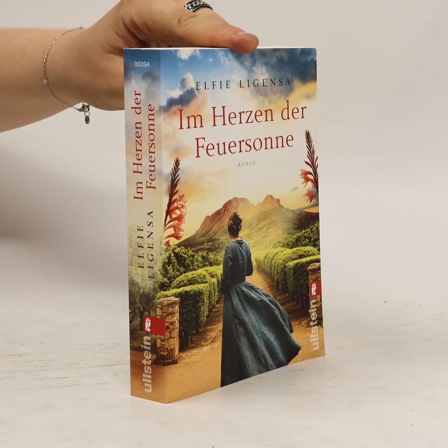 Elfie Ligensa Im Herzen der Feuersonne