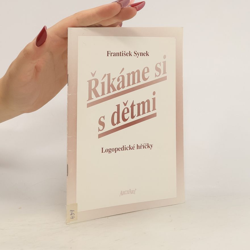 František Synek Říkáme si s dětmi