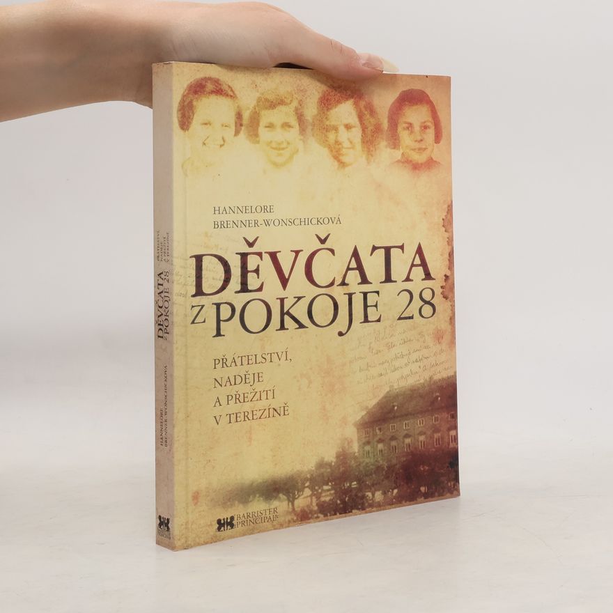 Hannelore Brenner-Wonschick Děvčata z pokoje 28