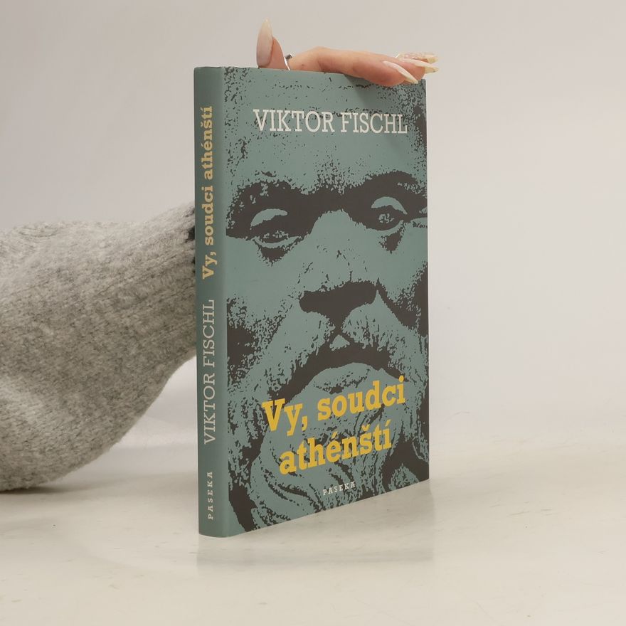 Viktor Fischl Vy, soudci athénští
