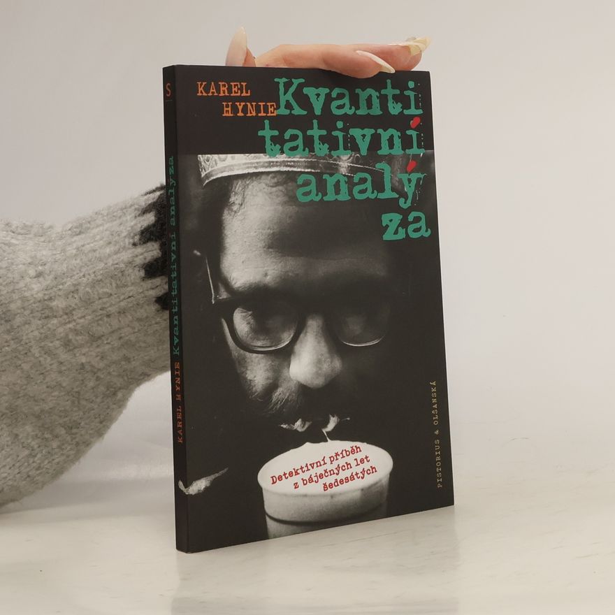Karel Hynie Kvantitativní analýza