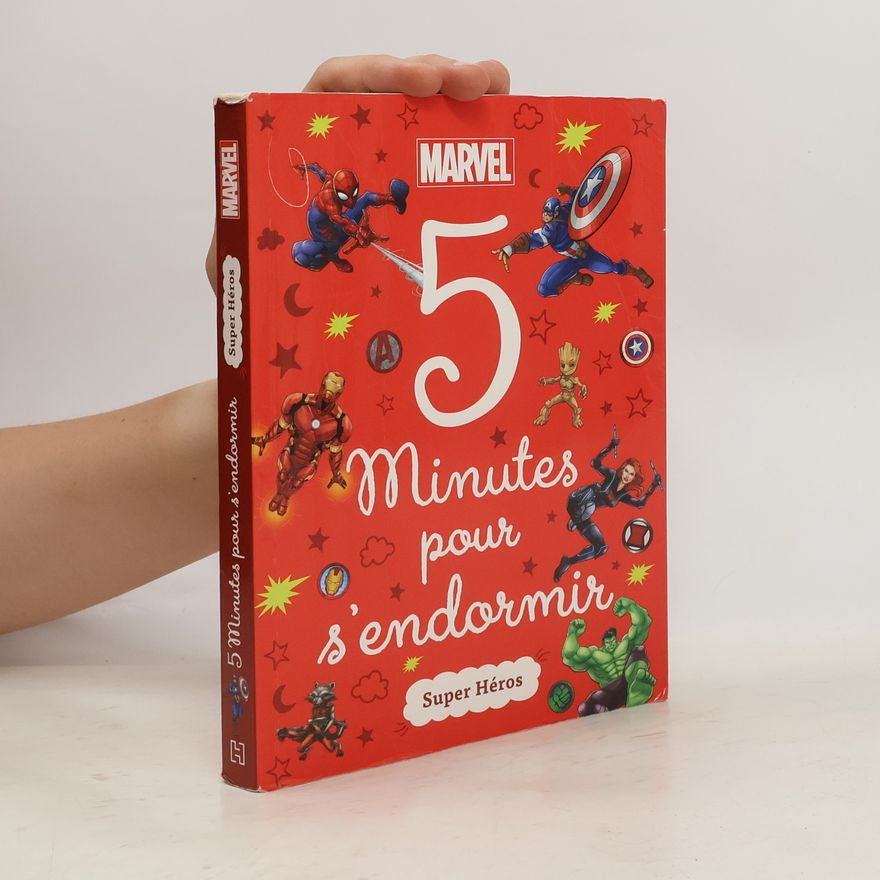 Collectif d'auteurs Marvel Super Héros. 5 Minutes pour s'endormir