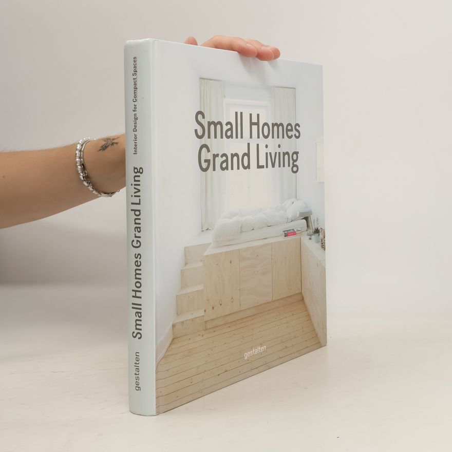 Auteurscollectief Small Homes Grand Living