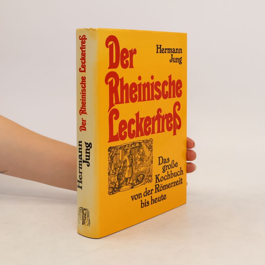 Hermann Jung Der rheinische Leckerfress