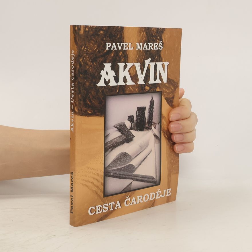 Pavel Mareš Akvin - Cesta čaroděje