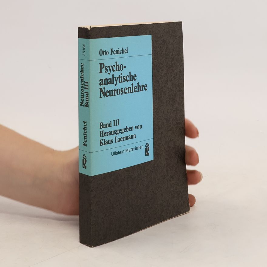 Otto Fenichel Psychoanalytische Neurosenlehre