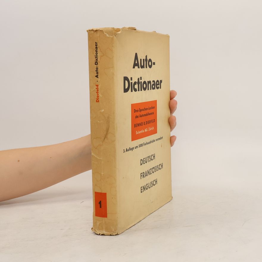 Benno R. Dierfeld Autodictionaer Deutsch-Französisch-Englisch