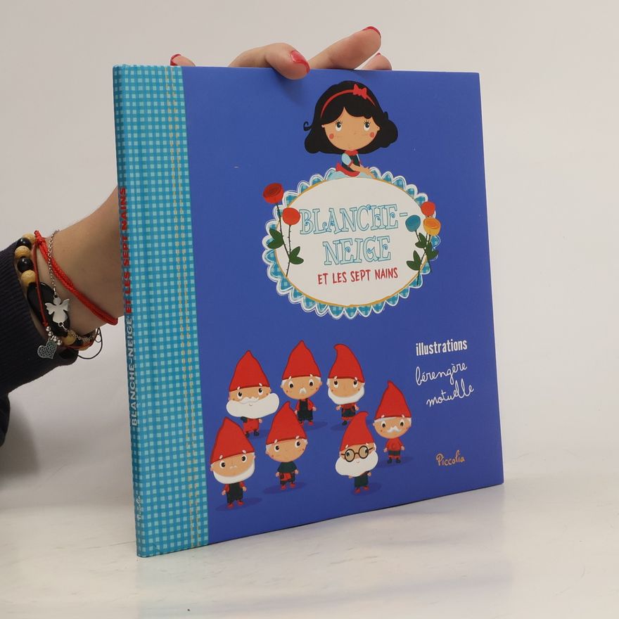 Collectif d'auteurs Blanche-Neige et les sept nains
