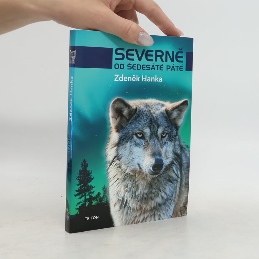 Zdeněk Hanka Severně od šedesáté páté