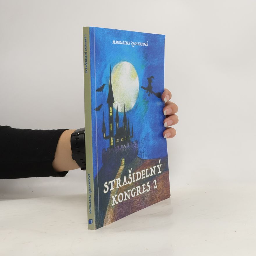 Magdalena Zachardová Strašidelný kongres 2