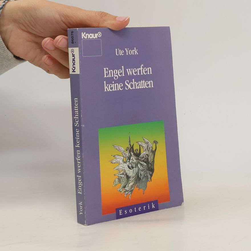 Ute York Engel werfen keine Schatten