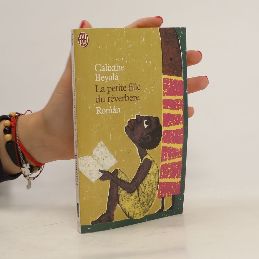 Calixthe Beyala La petite fille du réverbère