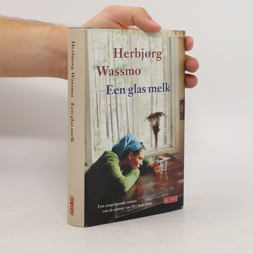 Herbjørg Wassmo Een glas melk