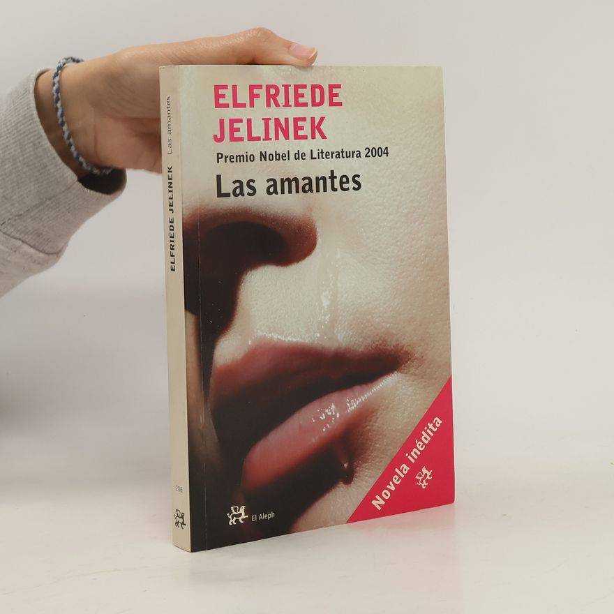 Elfriede Jelinek Las amantes
