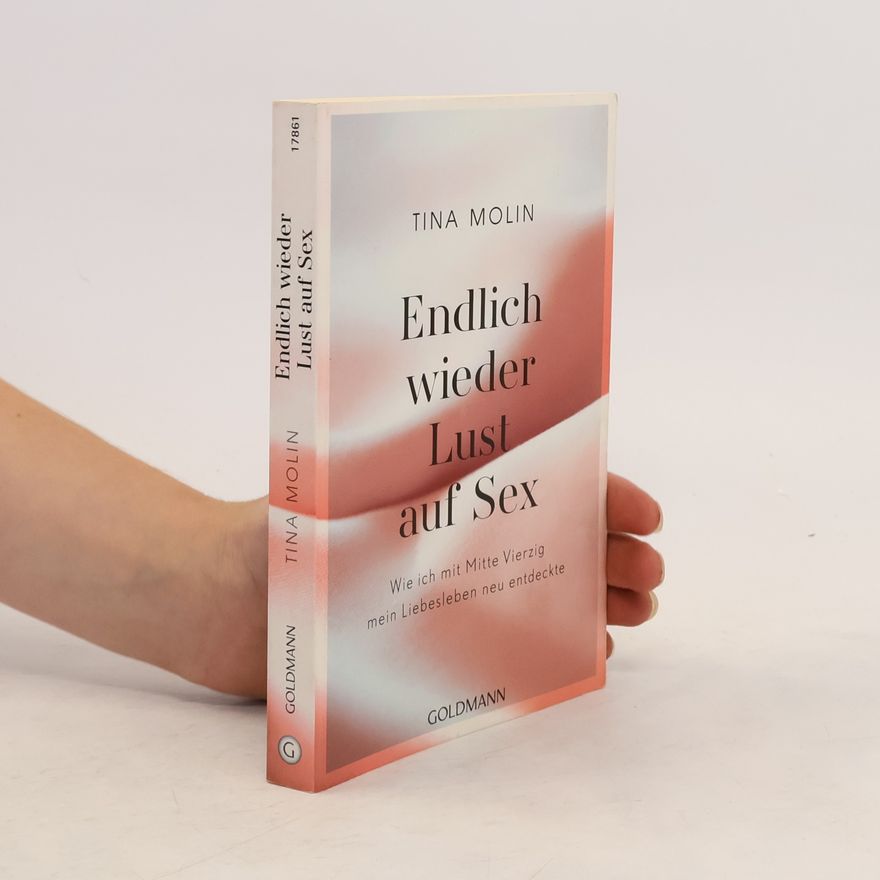 Tina Molin Endlich wieder Lust auf Sex!