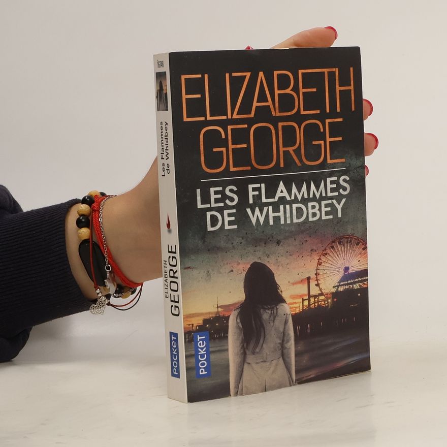 Elizabeth George Les flammes de Whidbey