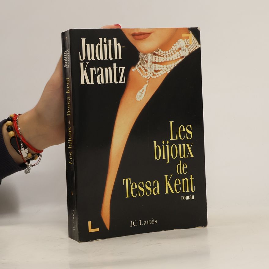 Judith Krantz Les bijoux de Tessa Kent