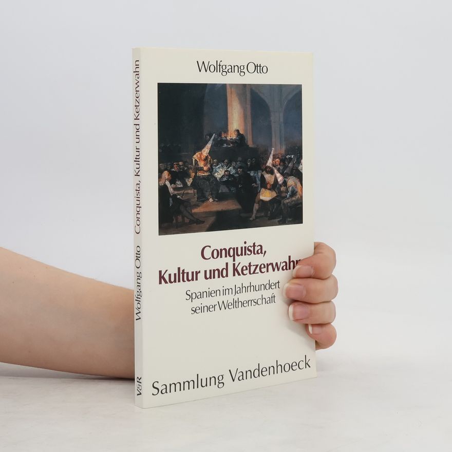 Wolfgang Otto Conquista, Kultur und Ketzerwahn