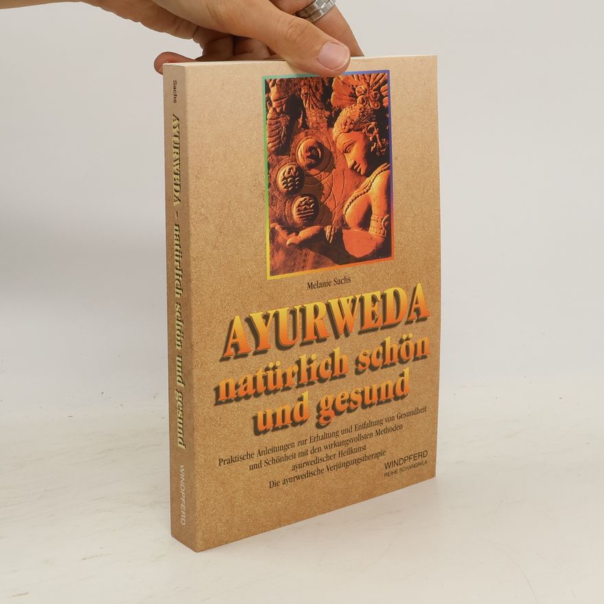 AA.VV. Ayurweda, natürlich schön und gesund