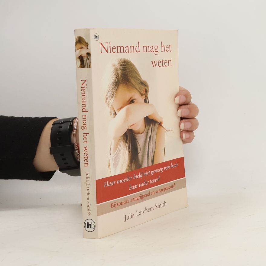 Julia Latchem-Smith Niemand mag het weten