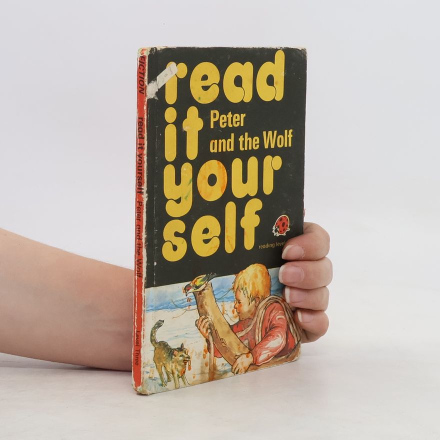 Kolektiv autorů Read It Yourself level 3. Peter and the Wolf