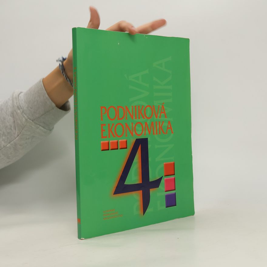 Darina Orbánová Podniková ekonomika pre 4. ročník študijného odboru obchodná akadémia