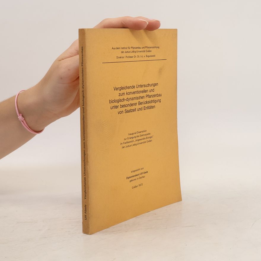 Collectif d'auteurs Vergleichende Untersuchungen zum konventionellen und biologisch-dynamischen Pflanzenbau