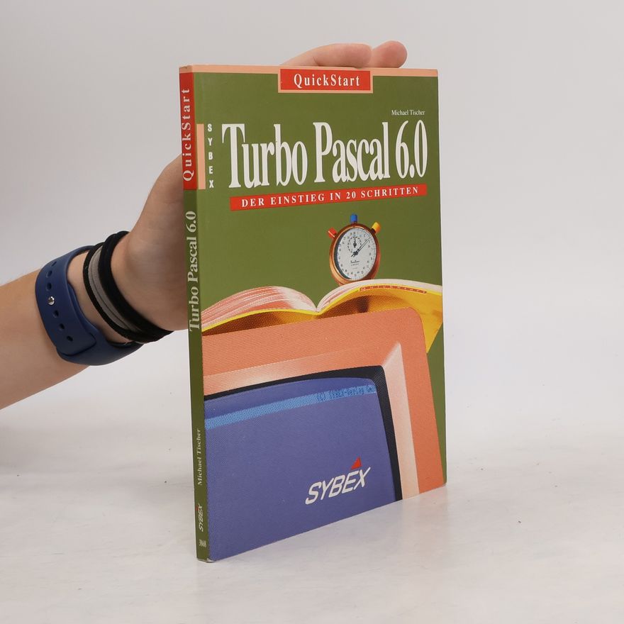 Michael Tischer QuickStart Turbo-Pascal 6.0